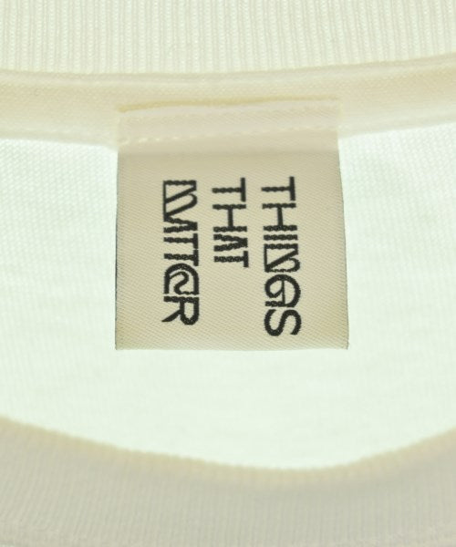 THINGS THAT MATTER เสื้อยืด/เสื้อท็อปส์