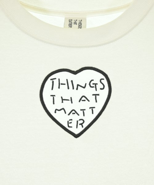 THINGS THAT MATTER เสื้อยืด/เสื้อท็อปส์